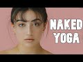 Girls Love Naked Yoga Around the World ( Naked Yoga )  Naked Yoga Class ( Naked Yoga 2024 ) Naked