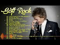Rod Stewart, Eric Clapton, Michael Bolton,Lionel Richie, Lobo  Best Classic Soft Rock 70s 80s 90s