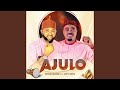 Ajulo (feat. Saoty Arewa)