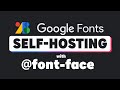 Self-hosting fonts explained (including Google fonts) // @font-face tutorial