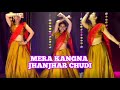 Mera kangana jhanjhar chudi khan khan karti hai dance cover || dance by #kanchan jadon #dancevideo