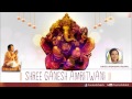 Shree Ganesh Amritwani By Anuradha Paudwal I Full Audio Song Juke Box