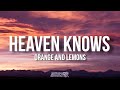 Orange & Lemons - Heaven Knows ( This Angel Has Flown Away ) | ( Lyrics )