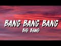 Bang Bang Bang [Lyrics] (Tiktok Remix) - Big Bang {Tiktok Song}