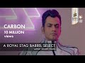 Carbon |  Jackky Bhagnani I Nawazuddin Siddiqui I Royal Stag Barrel Select Large Short Films