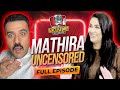 EXCUSE ME with Ahmad Ali Butt | Ft. Mathira | Episode 2 | Exclusive Podcast