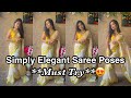 Simply Elegant Saree Poses✨| #CreateWithCare #howtopose #SantoshiMegharaj 🌻