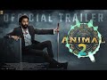 ANIMAL 2 Movie// Full Song Traller//#viral #tseries #video #animals #movie #trilar #song
