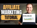 Affiliate Marketing Tutorial For Beginners 2024 (Step by Step)