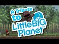 A Tribute to Little Big Planet