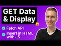 GET Data from API & Display in HTML with JavaScript Fetch API
