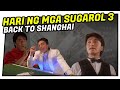 Hari ng mga Sugarol III - Back to Shanghai (Tagalog Dubbed) ᴴᴰ┃Movie 2022 #002