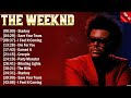 The Weeknd Top 10 Hits All Time - Hot 10 Songs This Week 2024