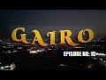 GAIRO EP NO |15| 🔥🔥🔥
