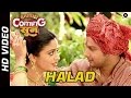 Halad Official Video | Premasathi Coming Suun | Sayali Pankaj | Adinath Kothare & Neha Pendse