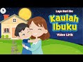 Lagu Hari Ibu - Kaulah Ibuku (Video Lirik) Song of Kids