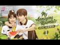【Full Version】My Annoying Roommate EP01 | Ji Meihan, Zhang Jiashuo | Fresh Drama