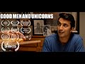 Good Men and Unicorns | Award Winning Short Film | Drama