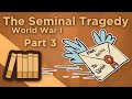World War I: The Seminal Tragedy - The July Crisis - Extra History - Part 3