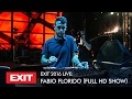 EXIT 2016 | Fabio Florido Live @ mts Dance Arena Full HD Show