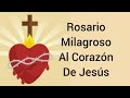 Rosario Milagroso al Corazón de Jesús