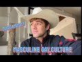 Masculine Gay Culture