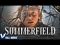 SUMMERFIELD | EXCLUSIVE HD MYSTERY MOVIE | FULL FREE SUSPENSE THRILLER  FILM IN ENGLISH | V MOVIES