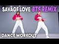 [Dance Workout] Savage Love (Laxed - Siren Beat) [BTS Remix] | MYLEE Cardio Dance Workout, Fitness