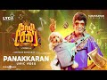 Panakkaran Lyric Video | Naai Sekar Returns | Vadivelu | Suraaj | Santhosh Narayanan | Lyca