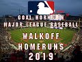 Goal Horns in MLB: 2019 Walkoff HomeRuns