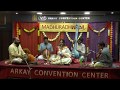 Arkay Convention Center's Eighth Anniversary - Sriranjanai Santhanagopalan Vocal