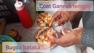 Coat Ganesh temple // famous bugda bataka //Amazing Street food //