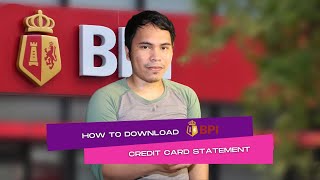 HOW TO DOWNLOAD BPI CREDIT CARD STATEMENT USING MOBILE PHONES