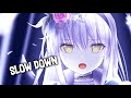 Nightcore - Slow Down (Lyrics)