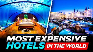 10 Most Expensive Hotel Rooms In The World