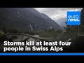 Storms kill at least four people in the southern Alps in Switzerland