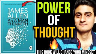 The Power of Thought will change your Life ! | As A Man Thinketh - James Allen Book Review