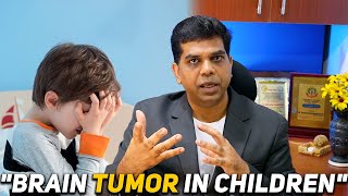 குழந்தைகளில் மிகவும் பொதுவான மூளைக் கட்டி எது?| Brain Tumor in Children| Dr. Srinivasan Paramasivam