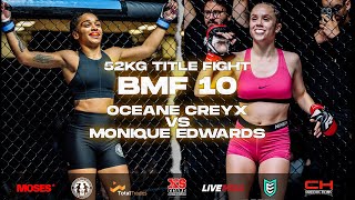 BMF 10 | Oceane Creyx vs Monique Edwards | Amateur Strawweight MMA Title