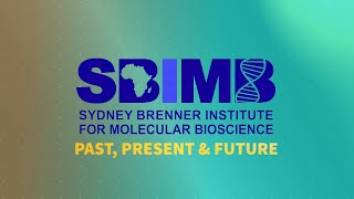 Sydney Brenner Institute for Molecular Bioscience: Past, Present \u0026 Future