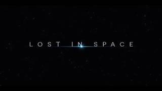 Lost In Space  Main Title Sequence
