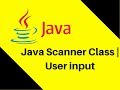 9.5 Java Scanner Class Tutorial | User input