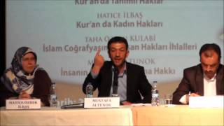 Mustafa Altunok'un Panel Konuşması-İnsanların Hakikate Ulaşma Hakkı(Kur'an Kardeşliği Derneği)