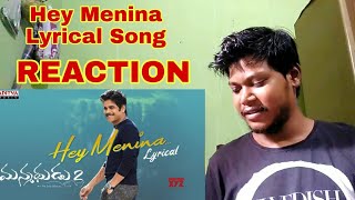 Hey Menina Lyrical Song Reaction | Manmadhudu 2 | Akkineni Nagarjuna | #Movies4uReaction