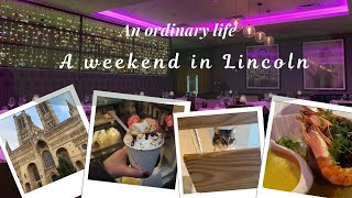 A Weekend in Lincoln