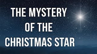 The Mystery of the Christmas Star | A.C. Katz