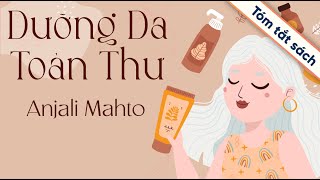 [Tóm Tắt Sách] Dưỡng Da Toàn Thư