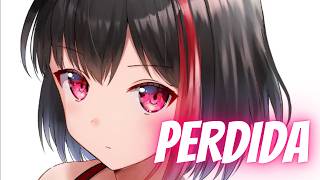 Nightcore - Perdida (Malú)