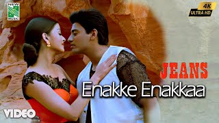 Enakke Enakkaa 4K Official Video | Jeans | A.R.Rahman | Prashanth | Vairamuthu | AishwaryaRai