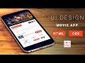 Mobile App UI Design Tutorial - Movie App | HTML CSS Speed Coding with Source Code